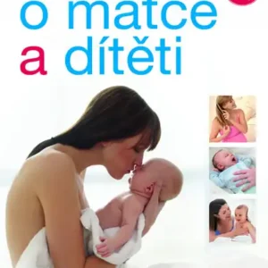 Velká kniha o matce a dítěti