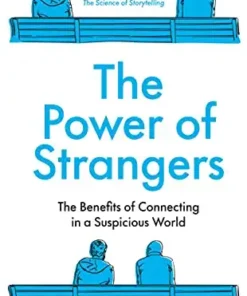 The Power of Strangers