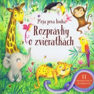 Moja prvá kniha – Rozprávky o zvieratkách