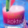 Džúsy a koktaily