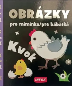 Obrázky pro miminka/pre bábätká Kvok