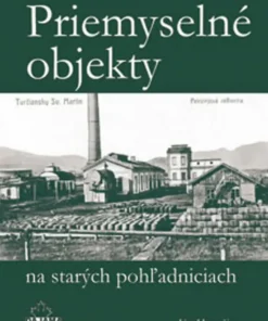 Priemyselné objekty na starých pohľadniciach