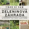 Urob si sám: Zeleninová záhrada