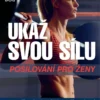 Ukaž svou sílu: Posilování pro ženy
