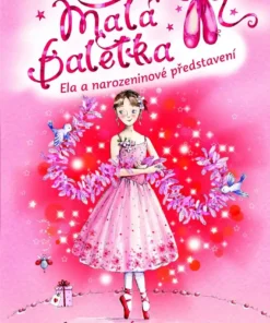 Malá baletka: Ela a narozeninové představení