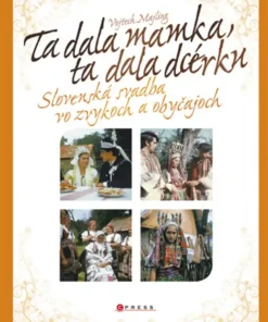 Ta dala mamka, ta dala dcérku