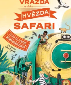 Vražda ve vlaku Hvězda safari