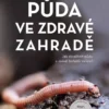 Půda ve zdravé zahradě