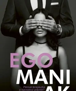 Egomaniak