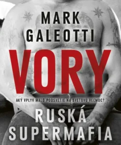 Vory - Ruská supermafia