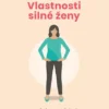 Vlastnosti silné ženy