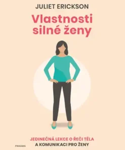 Vlastnosti silné ženy