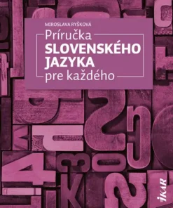 Príručka slovenského jazyka pre každého