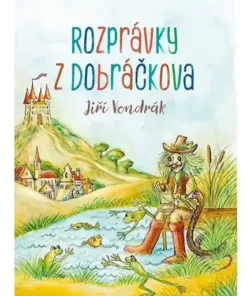 Rozprávky z Dobráčkova