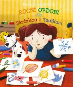 Roční období se Sárinkou a Tedíkem
