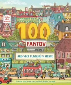 100 faktov: Ako veci fungujú v meste