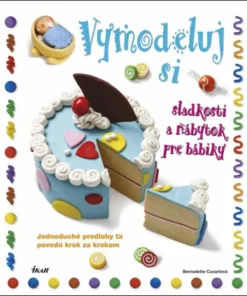 Vymodeluj si sladkosti a nábytok pre bábiky