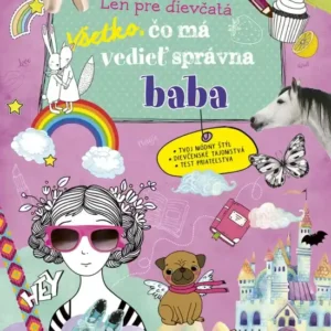 Všetko, čo má vedieť správna baba