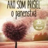 Ako som prišiel o panenstvá