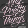 Tiny Pretty Things (v slovenčine)
