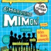 Charlieho mimoni: Góly, body, kamoši