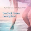 Smútok lásku neodplaví