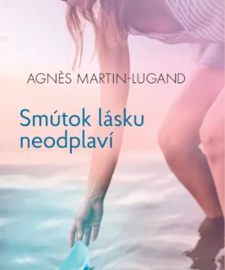 Smútok lásku neodplaví