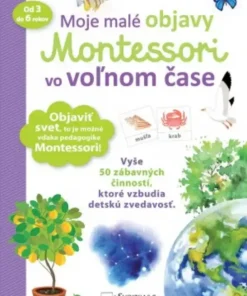 Moje malé objavy Montessori vo voľnom čase
