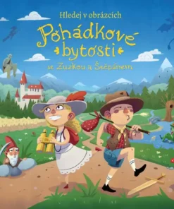 Hledej v obrázcích: Pohádkové bytosti se Zuzkou a Štěpánem