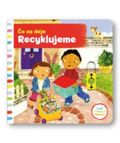 Čo sa deje – Recyklujeme