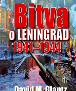 Bitva o Leningrad 1941 - 1944