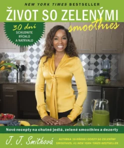 Život so zelenými smoothies