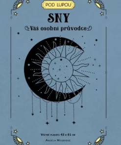Sny: Váš osobní průvodce