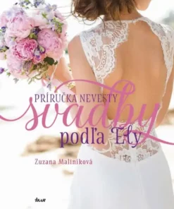 Svadby podľa Ely - Príručka nevesty