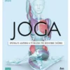 Joga. Spoznajte anatómiu a fyziológiu pre bezchybné cvičenie