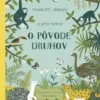 Charles Darwin a jeho teória O pôvode druhov