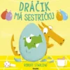 Dráčik má sestričku