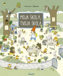 Moja škola, tvoja škola
