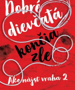 Dobré dievčatá končia zle