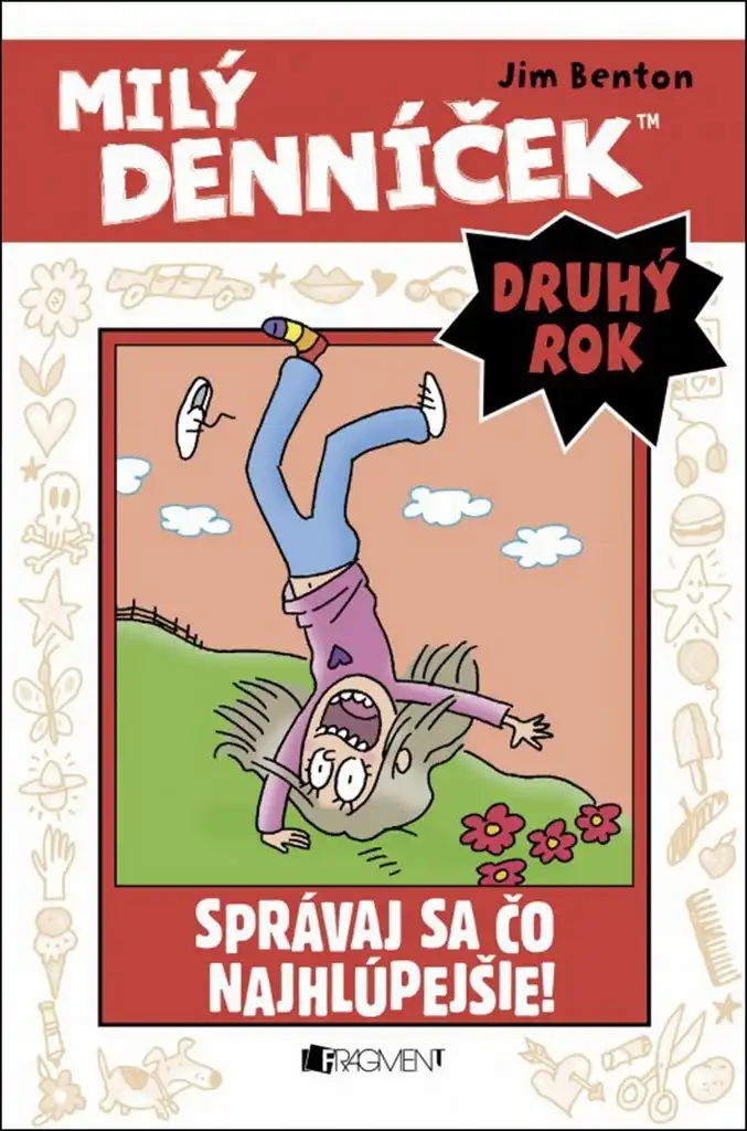 Správaj sa čo najhlúpejšie!