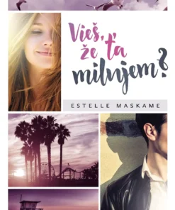 Vieš, že ťa milujem?