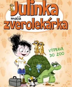 Julinka – malá zverolekárka: Výprava do ZOO