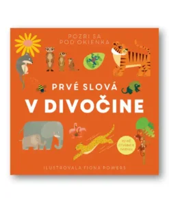 Prvé slová - V divočine