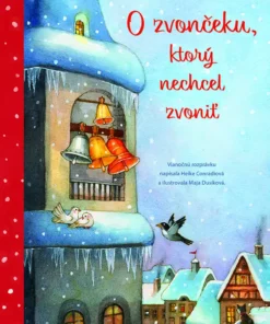 O zvončeku, ktorý nechcel zvoniť