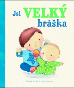 Jsi velký bráška