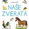 Naše zvieratá - veľké leporelo