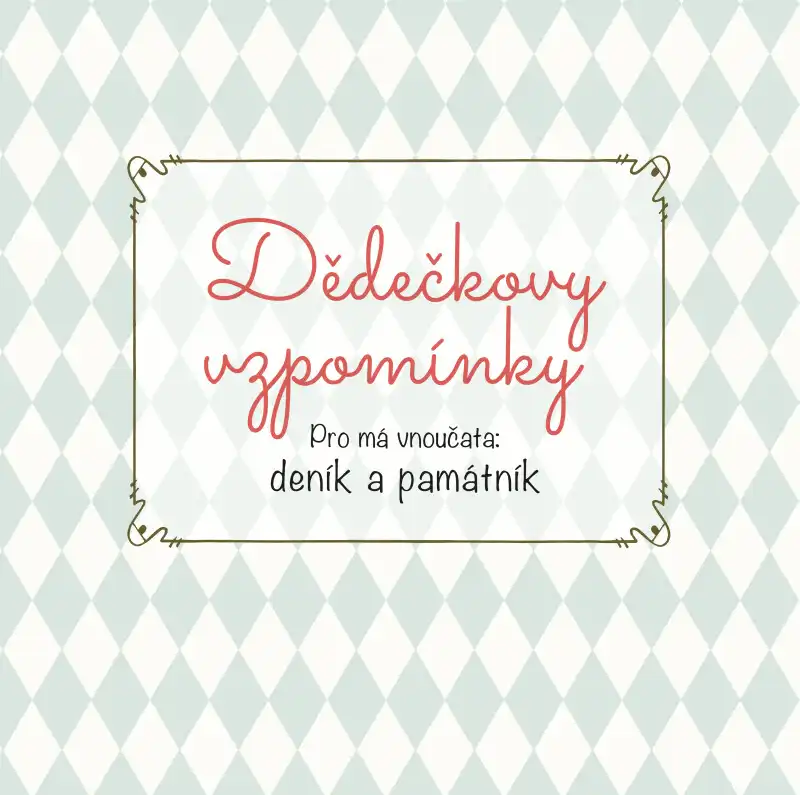 Dědečkovy vzpomínky