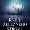 Květ železného stromu