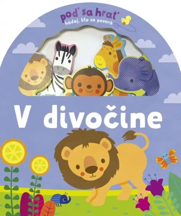 Poď sa hrať! V divočine