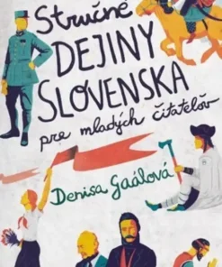 Stručné dejiny Slovenska pre mladých čitateľov